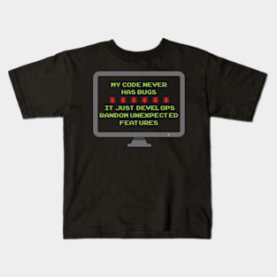 My Code Never Has Bugs Kids T-Shirt